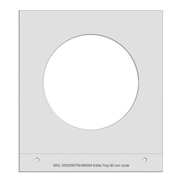 Eddie Manual Tray 80mm Circle